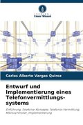 Entwurf und Implementierung eines Telefonvermittlungs-systems