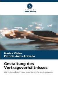Gestaltung des Vertragsverhltnisses