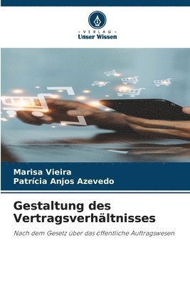 Marisa Vieira, Patrícia Anjos Azevedo - Gestaltung des Vertragsverhältnisses, Häftad