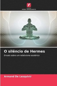 O sil�ncio de Hermes
