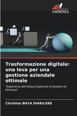 Christian Baya Diakileke - Trasformazione digitale, Häftad. Tillgänglighet: Lägg i varukorg