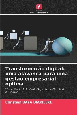 Christian Baya Diakileke - Transformação digital, Häftad. Tillgänglighet: Lägg i varukorg