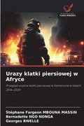 Urazy klatki piersiowej w Afryce