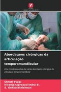 Abordagens cirrgicas da articulao temporomandibular