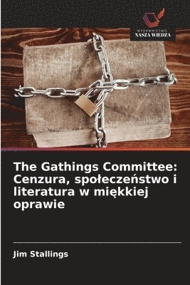 Jim Stallings - The Gathings Committee, Häftad. Tillgänglighet: Lägg i varukorg