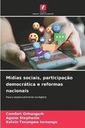 M�dias sociais, participa��o democr�tica e reformas nacionais
