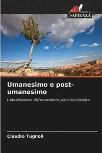 Umanesimo e post-umanesimo
