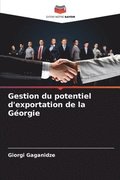 Gestion du potentiel d'exportation de la G�orgie