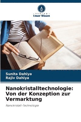 Sunita Dahiya, Rajiv Dahiya - Nanokristalltechnologie, Häftad. Tillgänglighet: Lägg i varukorg
