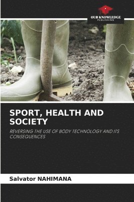 Salvator Nahimana - Sport, Health and Society, Häftad