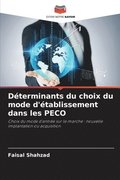 Dterminants du choix du mode d'tablissement dans les PECO