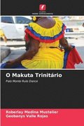 O Makuta Trinitrio