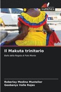 Makuta trinitario