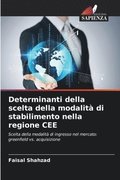 Determinanti della scelta della modalit di stabilimento nella regione CEE