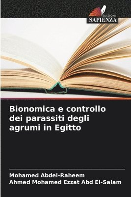 Bionomica e controllo dei parassiti degli agrumi in Egitto