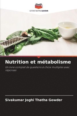 Sivakumar Joghi Thatha Gowder - Nutrition et métabolisme, Häftad