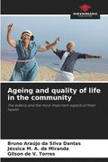 Ageing and quality of life in the community