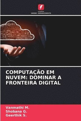 Vanmathi M, Shobana G, Geerthik S - Computação Em Nuvem, Häftad