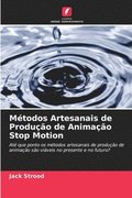Mtodos Artesanais de Produo de Animao Stop Motion