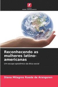 Reconhecendo as mulheres latino-americanas