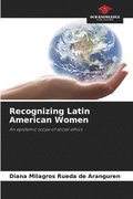 Recognizing Latin American Women
