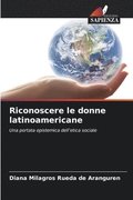 Riconoscere le donne latinoamericane
