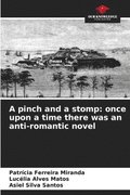 pinch and a stomp