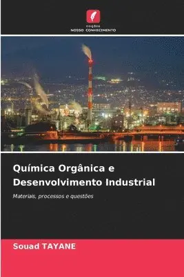 Souad Tayane - Química Orgânica e Desenvolvimento Industrial, Häftad. Tillgänglighet: Lägg i varukorg
