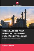 Catalisadores Para Hidrotratamento de Fracções Petrolíferas