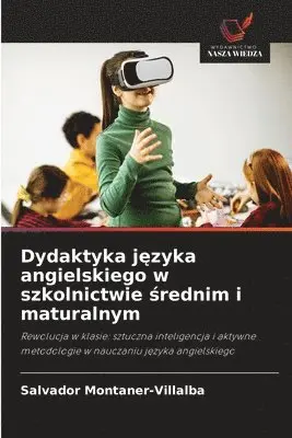 Salvador Montaner-Villalba - Dydaktyka języka angielskiego w szkolnictwie średnim i maturalnym, Häftad. Tillgänglighet: Lägg i varukorg