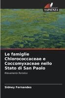 Sidney Fernandes - famiglie Chlorococcaceae e Coccomyxaceae nello Stato di San Paolo, Häftad