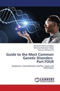 Guide to the Most Common Genetic Disorders Part FOUR