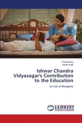 Ishwar Chandra Vidyasagar's Contribution to the Education