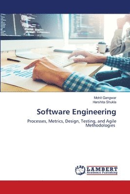 Mohit Gangwar, Harshita Shukla - Software Engineering, Häftad. Tillgänglighet: Lägg i varukorg