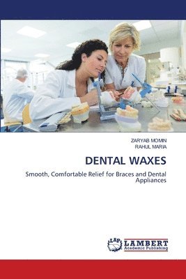 Zaryab Momin, Rahul Maria - Dental Waxes, Häftad