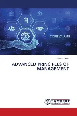 Silas T Silas - Advanced Principles of Management, Häftad. Tillgänglighet: Lägg i varukorg