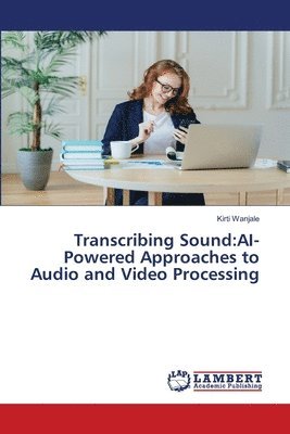 Kirti Wanjale - Transcribing Sound, Häftad