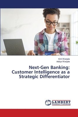 Kirti Wanjale, Aditya Wanjale - Next-Gen Banking, Häftad