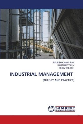 Rajesh Kanna Raji, Karthikeyan V, Sincy Wilson - Industrial Management, Häftad