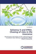 Solvency II and IFRS4. Chasing of risks in life insurance