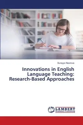 Surayyo Nosirova - Innovations in English Language Teaching, Häftad. Tillgänglighet: Lägg i varukorg