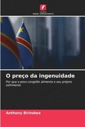 O preço da ingenuidade