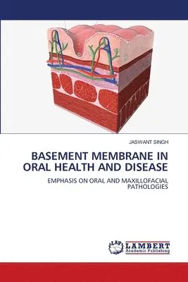 Jaswant Singh - Basement Membrane in Oral Health and Disease, Häftad. Tillgänglighet: Lägg i varukorg