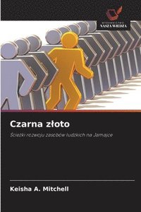 Czarna zloto