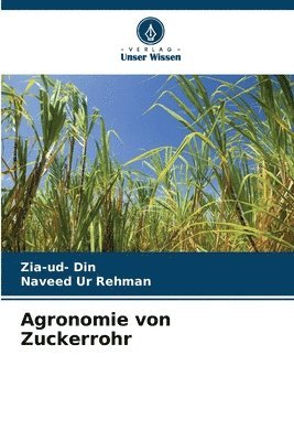 Zia-Ud- Din, Naveed Ur Rehman - Agronomie von Zuckerrohr, Häftad