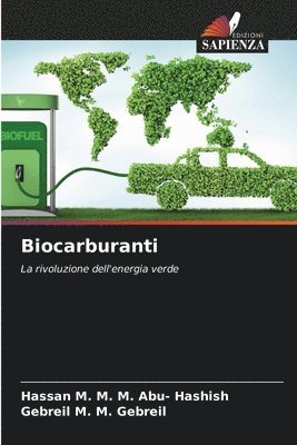 Hassan M M M Abu- Hashish, Gebreil M M Gebreil - Biocarburanti, Häftad