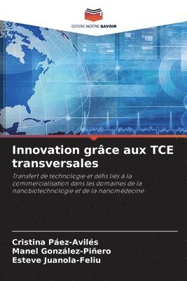 Cristina Páez-Avilés, Manel González-Piñero, Esteve Juanola-Feliu - Innovation grâce aux TCE transversales, Häftad