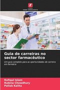 Guia de carreiras no sector farmac�utico