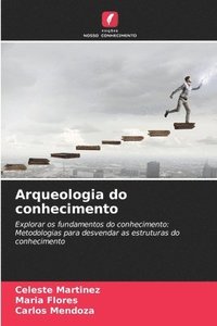 Arqueologia do conhecimento