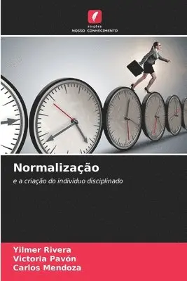 Yilmer Rivera, Victoria Pavón, Carlos Mendoza - Normalização, Häftad. Tillgänglighet: Lägg i varukorg